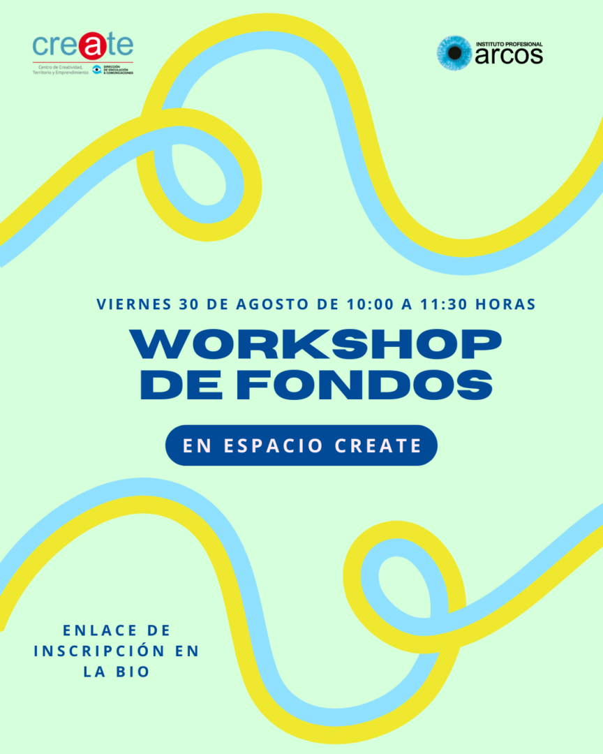 CREATE ARCOS INVITA A II VERSIÓN DE WORKSHOP SOBRE POSTULACIONES A FONDOS CULTURALES